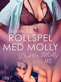 Rollspel med Molly 2: Doktor Molly - erotisk novell