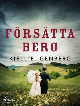 Försätta berg (e-bok) av Kjell E. Genberg