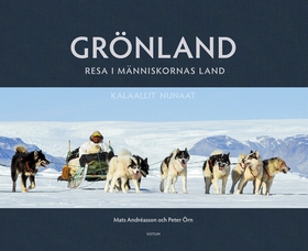 GRÖNLAND : resa i människornas land (e-bok) av 