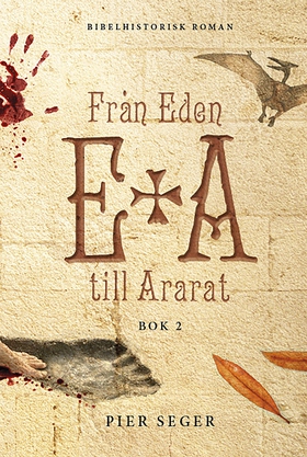 Från Eden till Ararat, Bok 2 (e-bok) av Pier Se