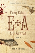 Från Eden till Ararat, Bok 2