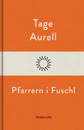 Pfarrern i Fuschl (e-bok) av Tage Aurell