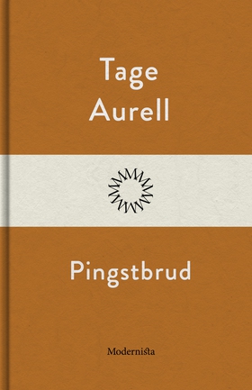 Pingstbrud (e-bok) av Tage Aurell