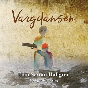 Vargdansen (ljudbok) av Finn Sawan Hallgren
