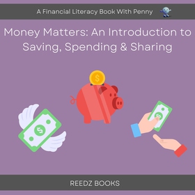 Money Matters: an Introduction to Saving, Spend