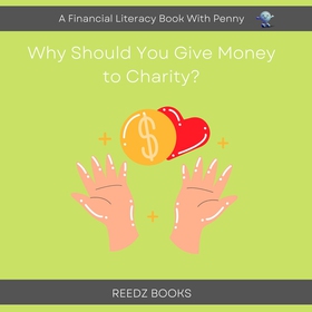 Why should you give money to charity (e-bok) av