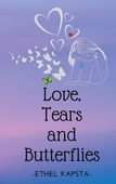 Love, Tears and Butterflies