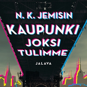 Kaupunki joksi tulimme (ljudbok) av N. K. Jemis