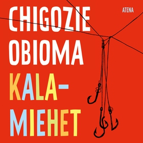 Kalamiehet (ljudbok) av Chigozie Obioma