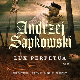 Lux perpetua (ljudbok) av Andrzej Sapkowski