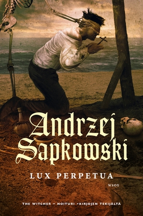 Lux perpetua (e-bok) av Andrzej Sapkowski