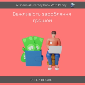 The Importance of Earning Money (e-bok) av Eva 