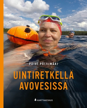 Uintiretkellä avovesissä (e-bok) av Päivi Pälvi