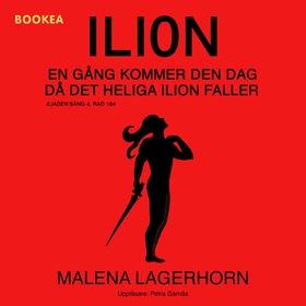 Ilion (ljudbok) av Malena Lagerhorn