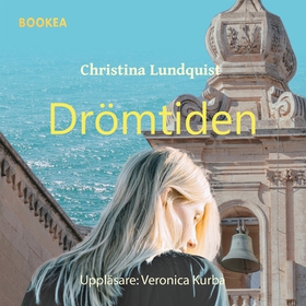 Drömtiden (ljudbok) av Christina Lundquist