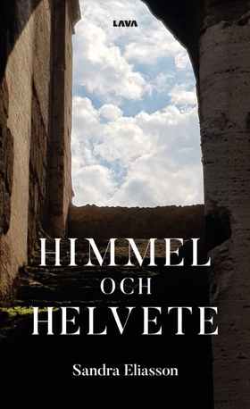 Himmel och helvete (e-bok) av Sandra Eliasson