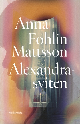 Alexandra-sviten (e-bok) av Anna Fohlin Mattsso