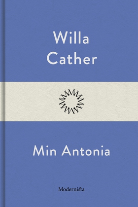 Min Antonia (e-bok) av Willa Cather
