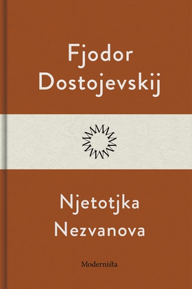 Njetotjka Nezvanova (e-bok) av Fjodor Dostojevs