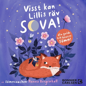 Visst kan Lillis räv sova! (ljudbok) av Hanna B