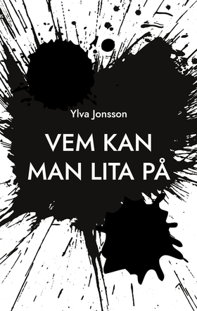 Vem kan man lita på (e-bok) av Ylva Jonsson