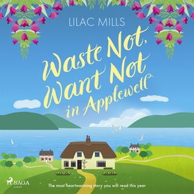Waste Not, Want Not in Applewell (ljudbok) av L