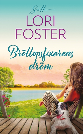 Bröllopsfixarens dröm (e-bok) av Lori Foster