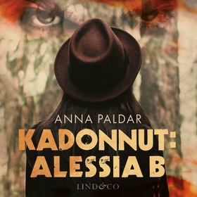 Kadonnut: Alessia B (ljudbok) av Anna Paldar