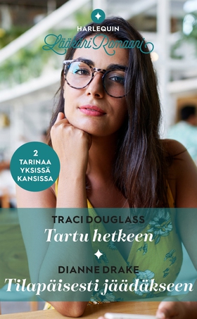 Tartu hetkeen / Tilapäisesti jäädäkseen (e-bok)