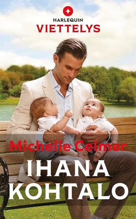 Ihana kohtalo (e-bok) av Michelle Celmer
