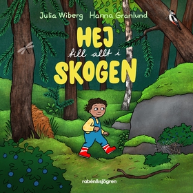 Hej till allt i skogen (e-bok) av Julia Wiberg