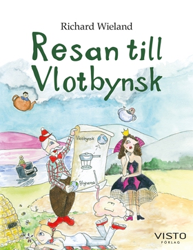 Resan till Vlotbynsk (e-bok) av Richard Wieland