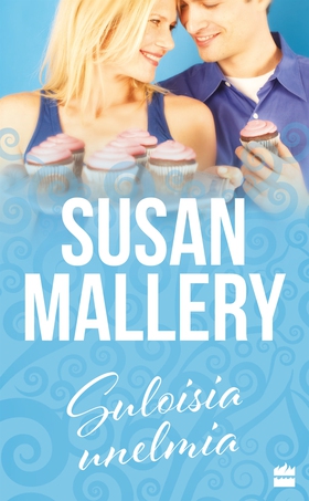 Suloisia unelmia (e-bok) av Susan Mallery