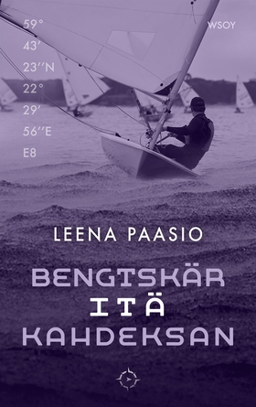 Bengtskär itä kahdeksan (e-bok) av Leena Paasio