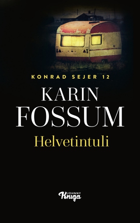 Helvetintuli (e-bok) av Karin Fossum