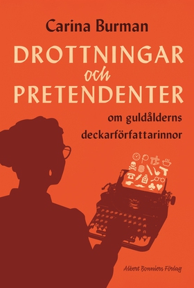 Drottningar och pretendenter : om guldålderns d