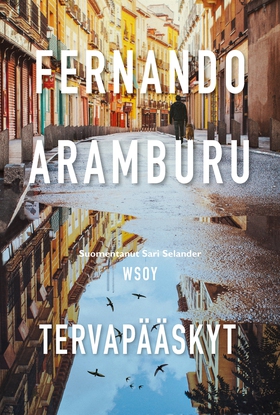 Tervapääskyt (e-bok) av Fernando Aramburu