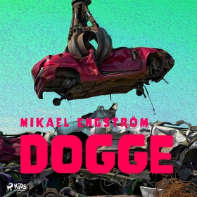 Dogge (ljudbok) av Mikael Engström