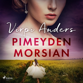 Pimeyden morsian (ljudbok) av Virpi Anders