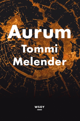 Aurum (e-bok) av Tommi Melender