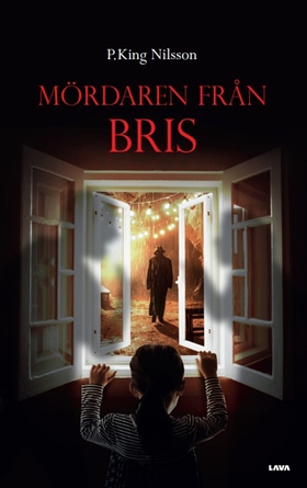 Mördaren från BRIS (e-bok) av P. King Nilsson