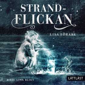 Strandflickan (lättläst) (ljudbok) av Lisa Föra