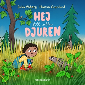 Hej till alla djuren (e-bok) av Julia Wiberg