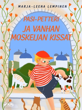 Pasi-Petteri ja vanhan moskeijan kissat (e-bok)