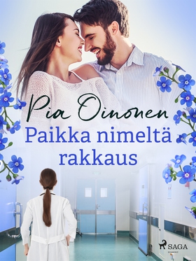 Paikka nimeltä rakkaus (e-bok) av Pia Oinonen