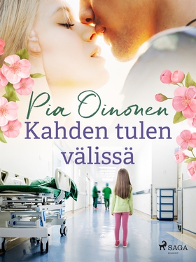 Kahden tulen välissä (e-bok) av Pia Oinonen