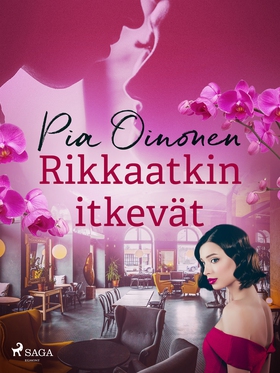 Rikkaatkin itkevät (e-bok) av Pia Oinonen