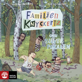 Familjen Knyckertz och silverpokalen (ljudbok) 