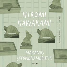 Nakanos secondhandbutik (ljudbok) av Hiromi Kaw