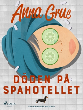 Döden på spahotellet (e-bok) av Anna Grue